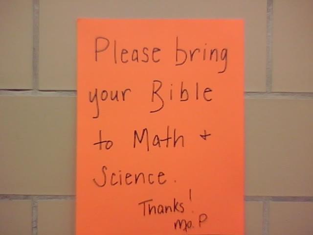 Please bring your Bible to Math and Science
