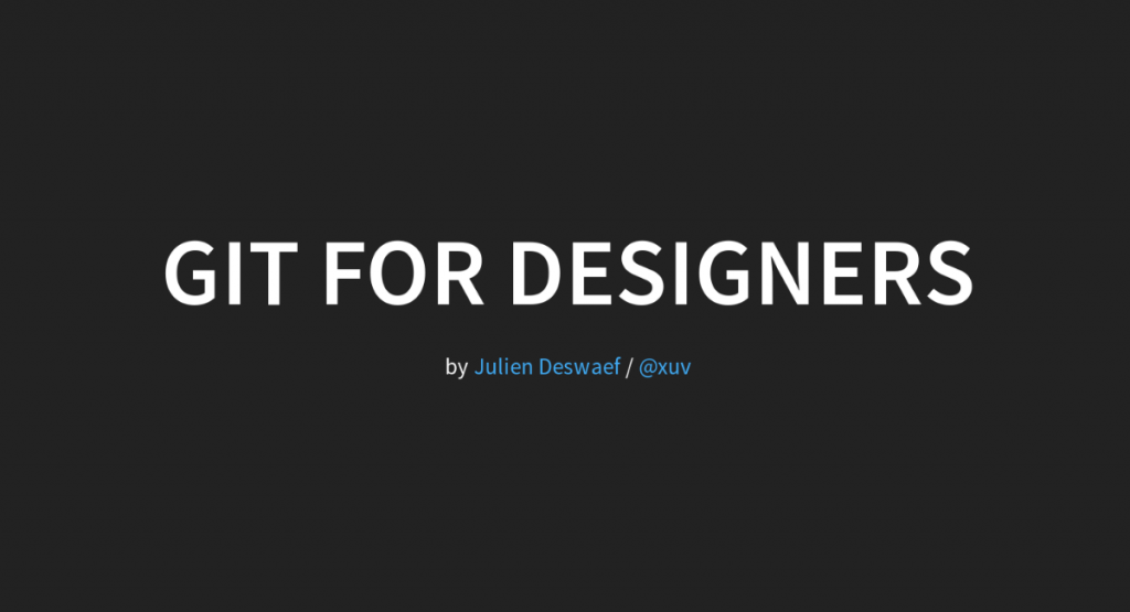Git for Designers (1st slide)
